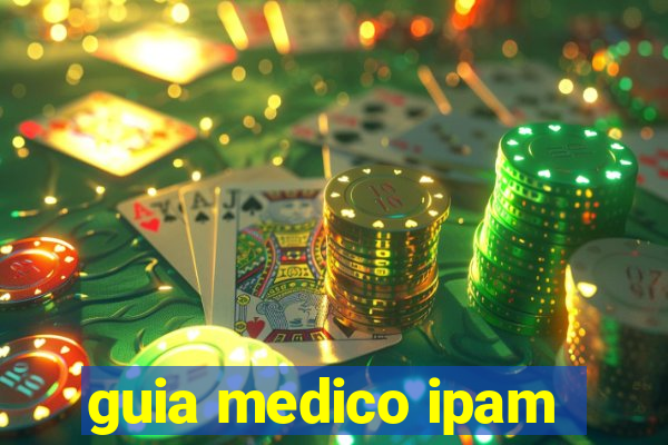 guia medico ipam